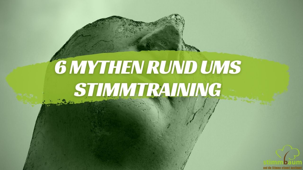 6 Mythen rund ums Stimmtraining